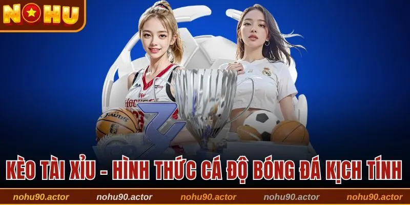 Kèo tài xỉu