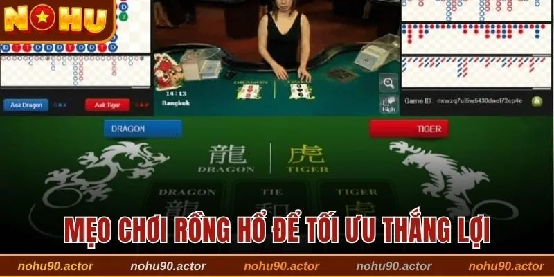 Mẹo chơi Rồng Hổ để tối ưu thắng lợi