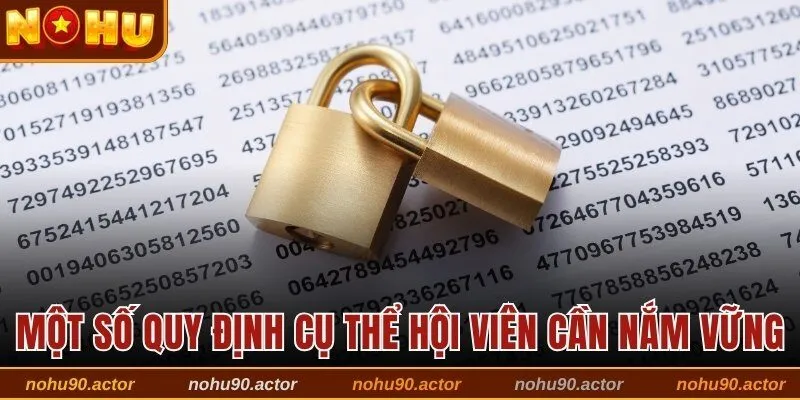 Một số quy định cụ thể hội viên cần nắm vững